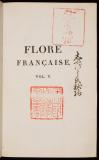Flore francaise, ou, Descriptions succinctes de toutes les plantes