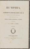 Rumphia, sive, Commentationes botanicæ imprimis de plantis Indiæ Orientalis, tum penitus incognitis tum quæ in libris Rhedii, Rumphii, Roxburghii, Wallichii, aliorum, recensentur